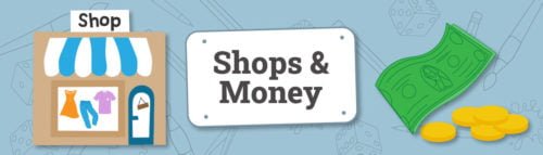 Shops & Money