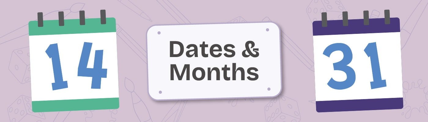 Dates and Months Topic